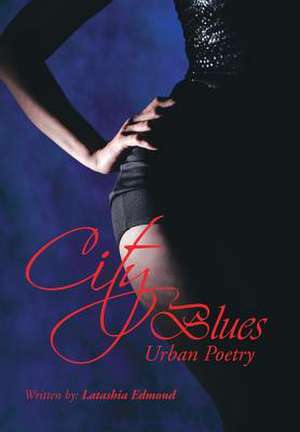 City Blues de Latashia Edmond