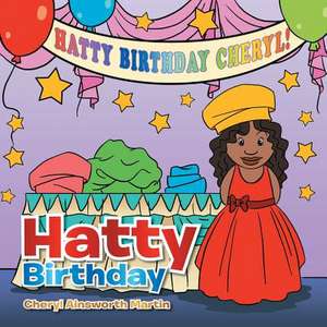 Hatty Birthday de Cheryl Ainsworth Martin