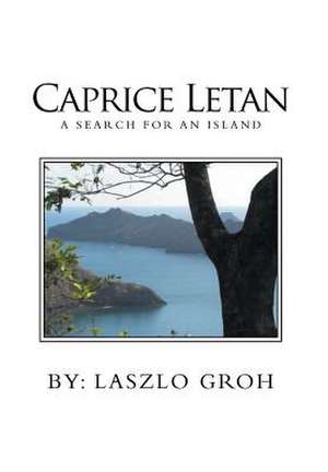 Caprice Letan de Laszlo Groh