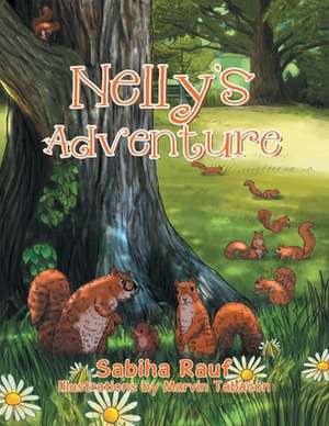 Nelly's Adventure de Sabiha Rauf