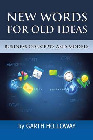 Business Concepts and Models de Garth Holloway