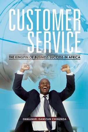 Customer Service de Emmanuel Danstan Chinunda