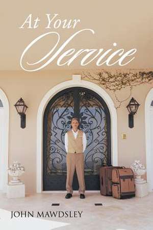 At Your Service de John Mawdsley