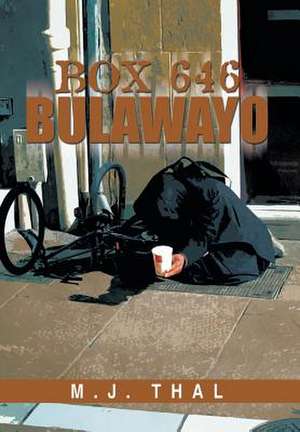 Box 646 Bulawayo de M. J. Thal