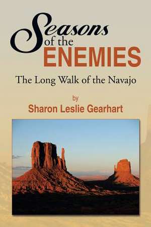 Seasons of the Enemies de Sharon Leslie Gearhart