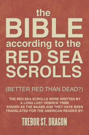 Red Sea Scrolls de Trebor St Dragon