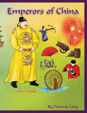 Emperors of China de Tommy Tong