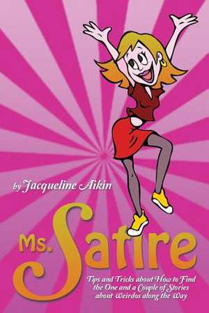 Ms. Satire de Jacqueline Aikin