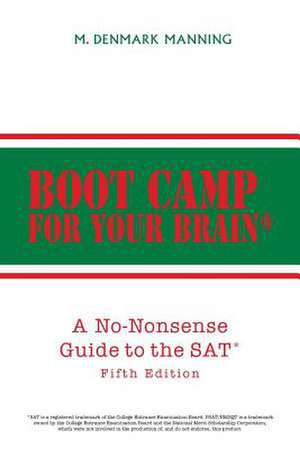 Boot Camp for Your Brain de M. Denmark Manning