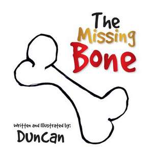 The Missing Bone de Duncan