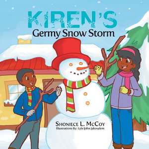 Kiren's Germy Snow Storm de Shoniece L. McCoy