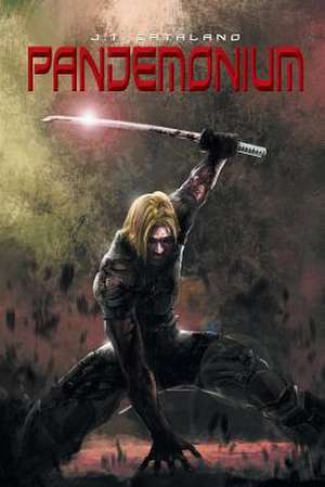 Pandemonium de J. T. Catalano