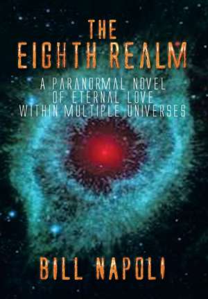 The Eighth Realm de Bill Napoli