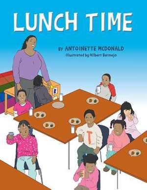 Lunch Time de Antoinette McDonald