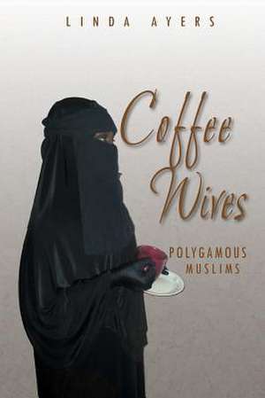 Coffee Wives de Linda Ayers