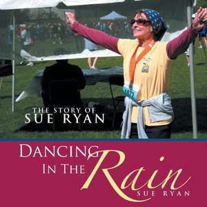 Dancing in the Rain de Sue Ryan