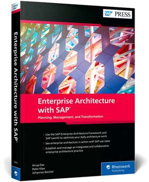 Enterprise Architecture with SAP: Planning, Management, and Transformation de Anup Das