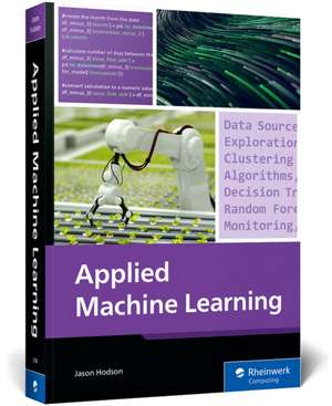 Applied Machine Learning de Jason Hodson