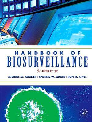 Handbook of Biosurveillance de Michael M. Wagner