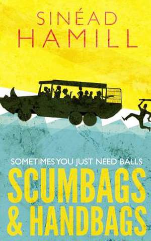 Scumbags & Handbags de Sinead Hamill