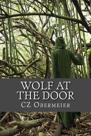 Wolf at the Door de Cz Obermeier