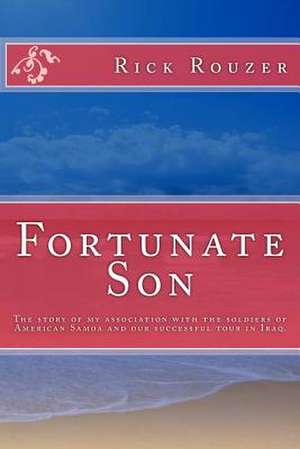 Fortunate Son de Rick Rouzer