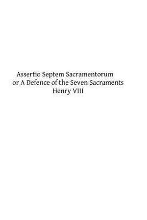 Assertio Septem Sacramentorum de Henry VIII