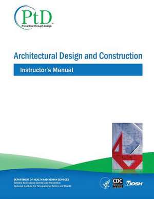 Architectural Design and Construction de Department of Health and Human Services