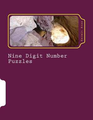 Nine Digit Number Puzzles de Kermit Rose