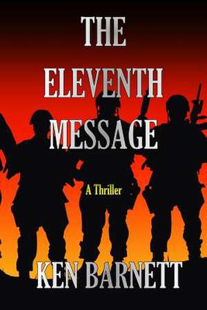 The Eleventh Message de Ken Barnett