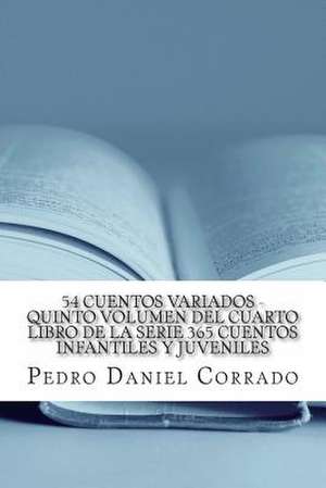 54 Cuentos Variados - Quinto Volumen de MR Pedro Daniel Corrado