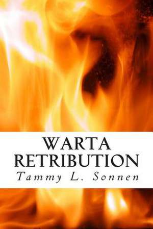 Warta Retribution de Tammy L. Sonnen