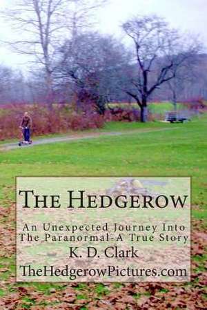 The Hedgerow de K. D. Clark