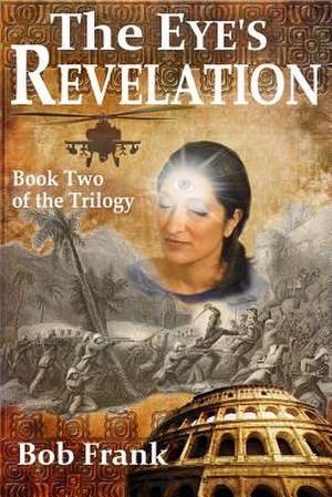 The Eye's Revelation de Bob Frank