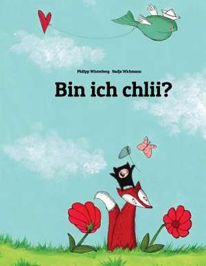 Bin Ich Chlii? de Philipp Winterberg