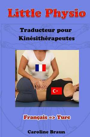 Little Physio Francais - Turc de Caroline Braun