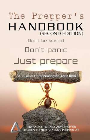 The Prepper's Handbook - Second Edition de Bryan Foster Aka Zion Prepper