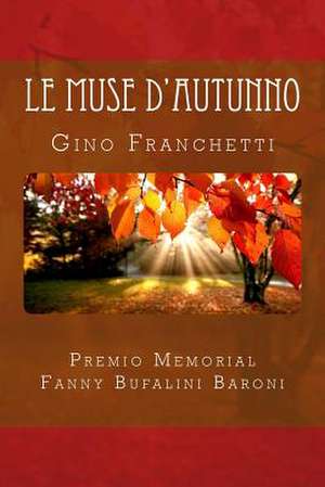 Le Muse D'Autunno de Gino Franchetti