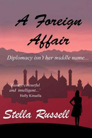 A Foreign Affair de Stella Russell