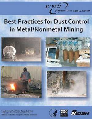 Best Practices for Dust Control in Metal/Nonmetal Mining de Department of Health and Human Services