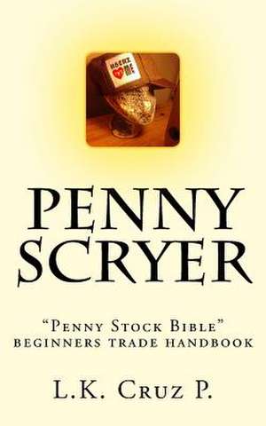 Penny Scryer de L. K. Cruz P.