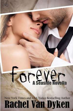 Forever de Rachel Van Dyken