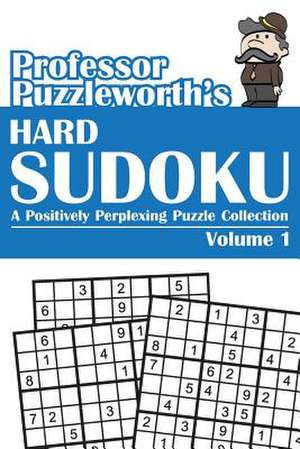 Professor Puzzleworth's Hard Sudoku de Professor Puzzleworth