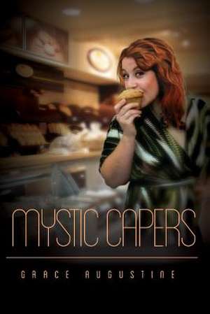 Mystic Capers de Grace Augustine