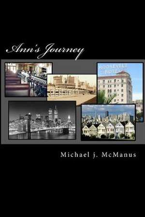 Ann's Journey de Michael J. McManus