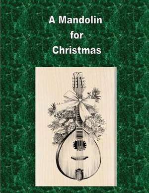 A Mandolin for Christmas de J. L. Case