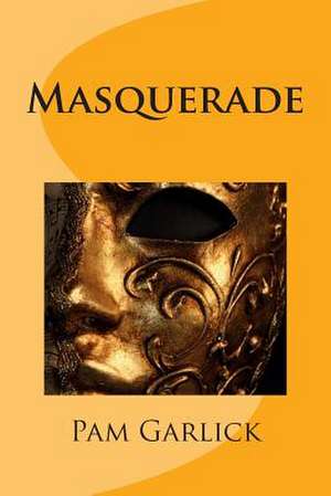 Masquerade de Pam Garlick