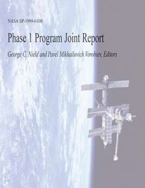 Phase 1 Program Joint Report de National Aeronautics and Administration