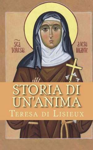 Storia Di Un'anima: Un Livre a Colorier Pour Les Enfants (Edition Bilingue Francais-Anglais) de Teresa Di Lisieux