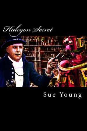 Halcyon Secret de Sue Young